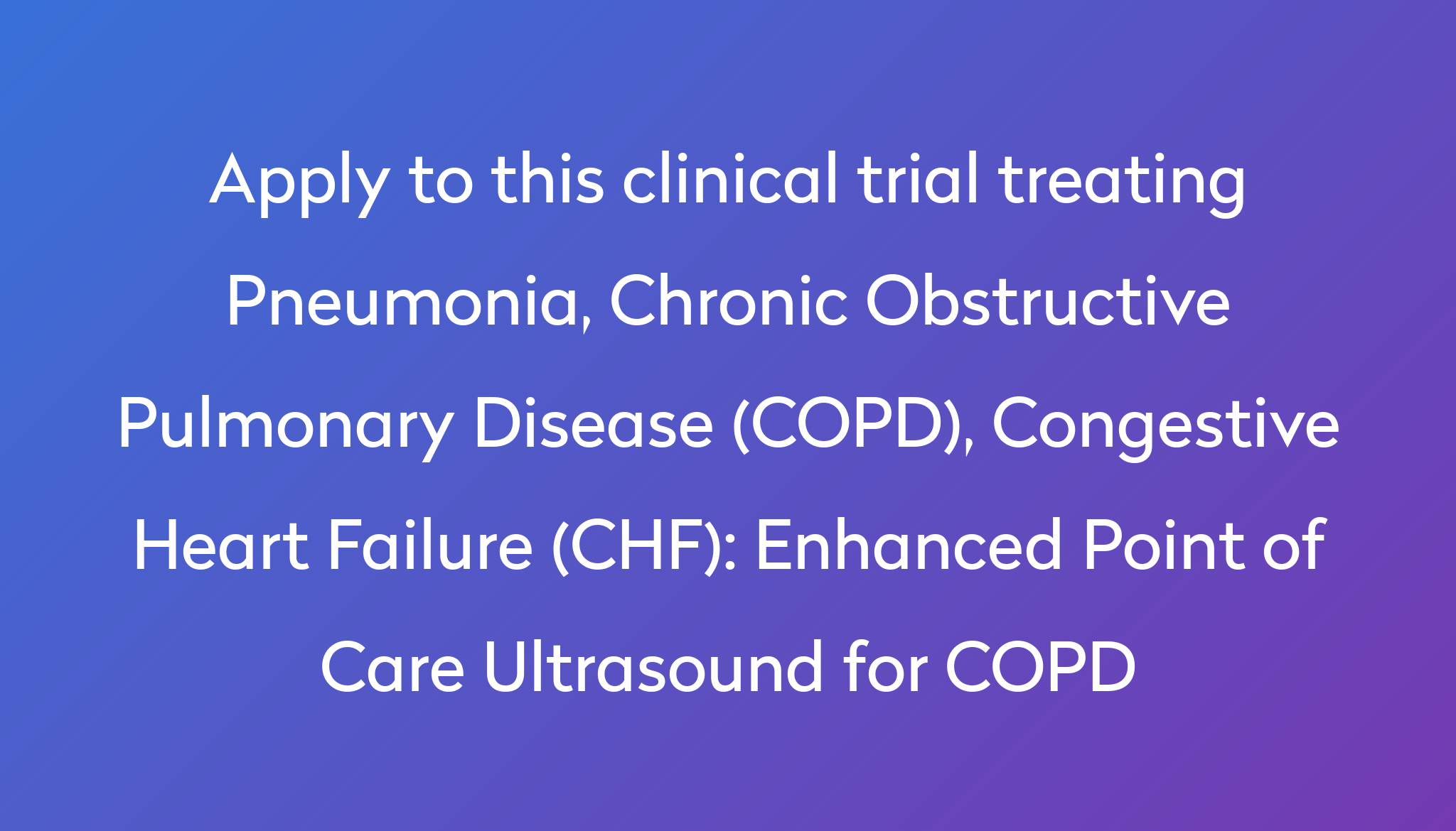 Enhanced Point of Care Ultrasound for COPD Clinical Trial 2024 | Power