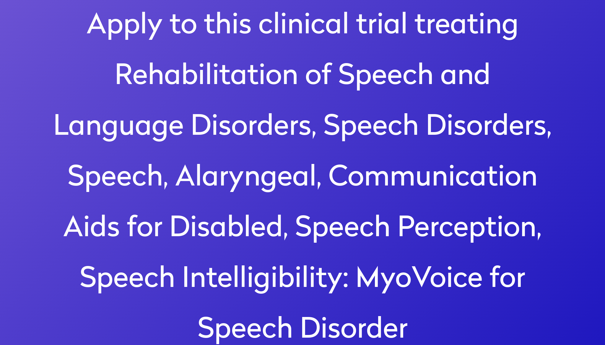 MyoVoice for Speech Disorder Clinical Trial 2024 | Power