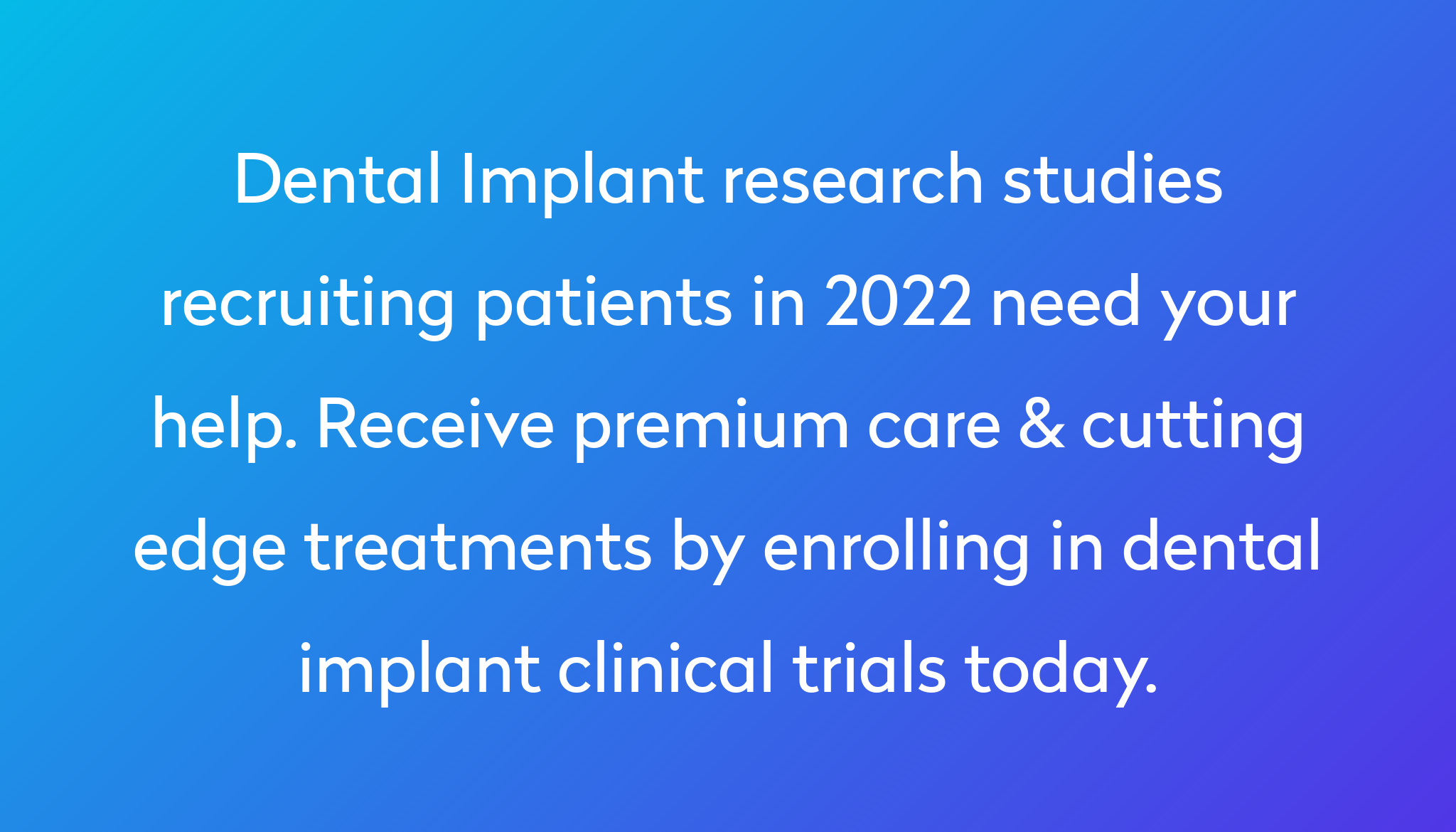 Top 10 Dental Implant Clinical Trials [2022 Studies] | Power